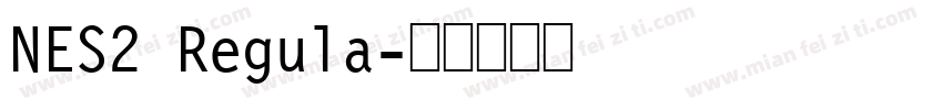 NES2 Regula字体转换